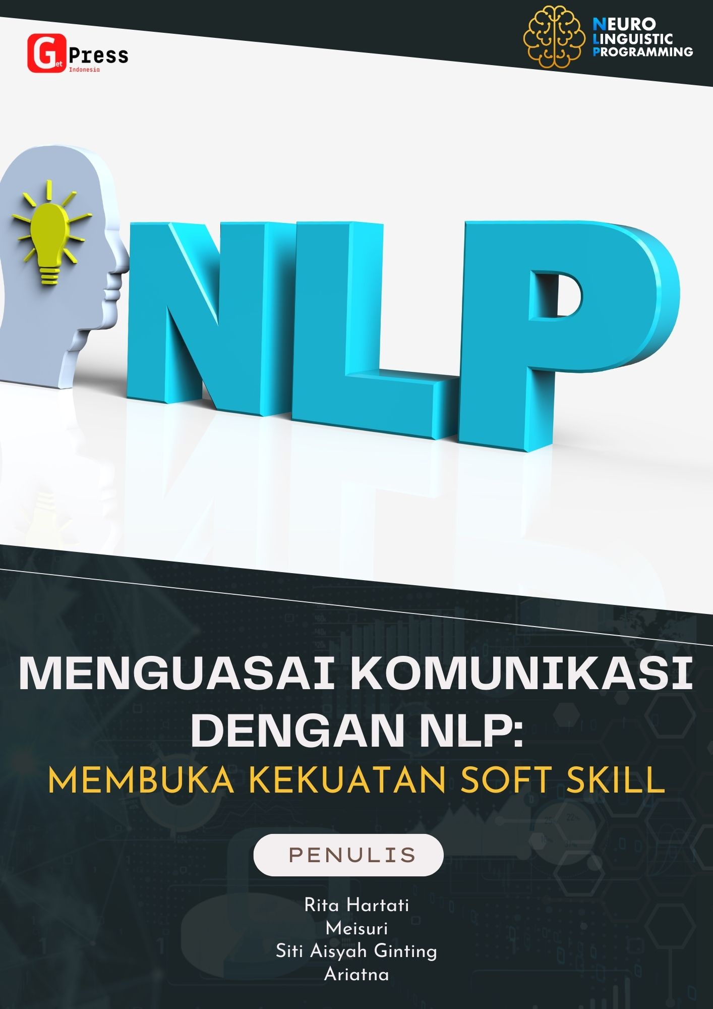 Menguasai Komunikasi Dengan Nlp: Membuka Kekuatan Soft Skill